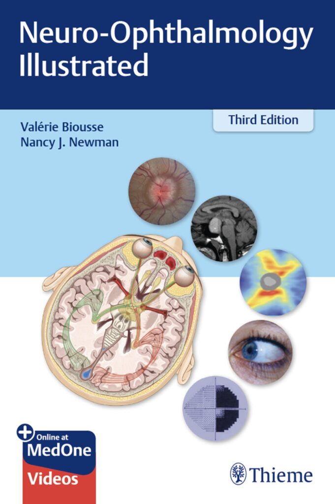 Neuro-Ophthalmology Illustrated (Biousse) 3rd edition (2020)