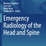 Emergency Radiology of the Head and Spine (Scaglione) 1st edition (2022)