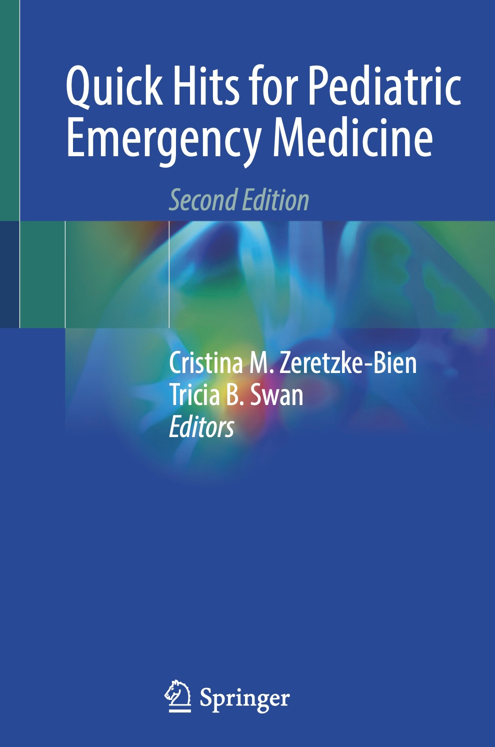 Quick Hits for Pediatric Emergency Medicine (Zeretzke-Bien) 2nd edition (2023)