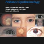 Challenging Cases in Pediatric Ophthalmology (Granet) 1st edition (2013)