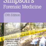 Simpson’s Forensic Medicine (Payne-James) 13th edition (2011)