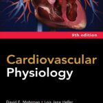 Cardiovascular Physiology (Mohrman, Heller) 9 ed (2018)