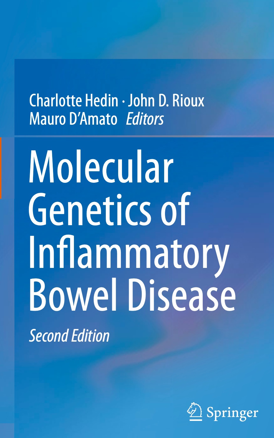 Molecular Genetics of Inflammatory Bowel Disease (Hedin) 2 ed (2013)