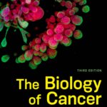 The Biology of Cancer (Weinberg) 3rd edition (2023)