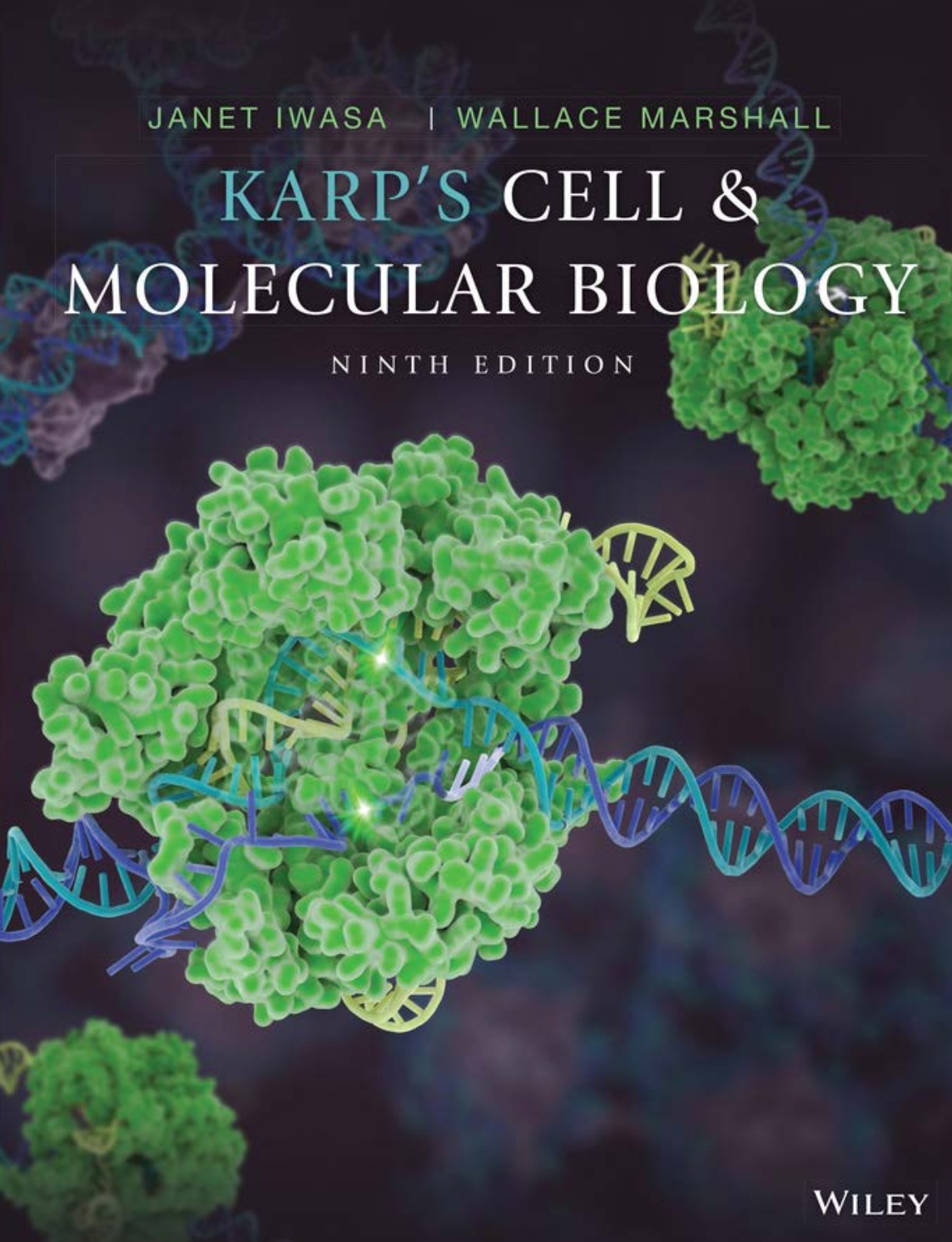 Karp’s Cell and Molecular Biology (Karp) 9th edition (2020)