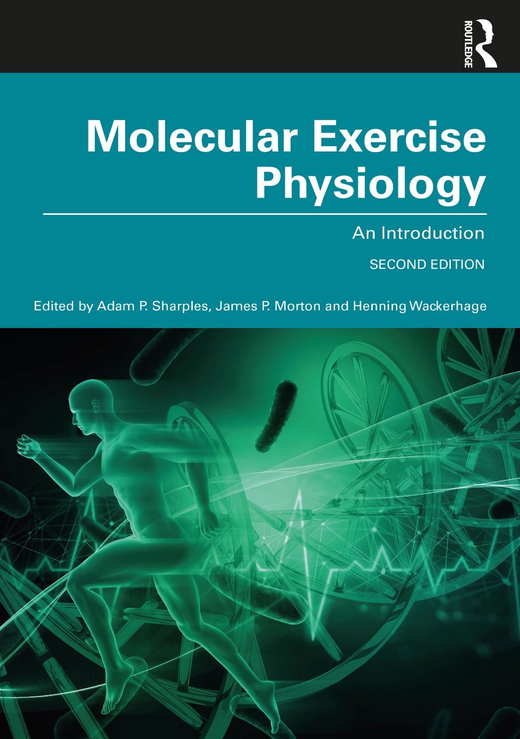 Molecular Exercise Physiology. An introduction (Wackerhage) 2 ed (2022)