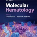 Molecular Hematology (Provan) 5th edition (2024)