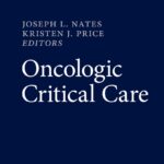 Oncologic Critical Care (Nates) 1st edition (2020)