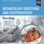 Neonatal Questions and Controversies: Neurology (Perlman) 4th edition (2024)