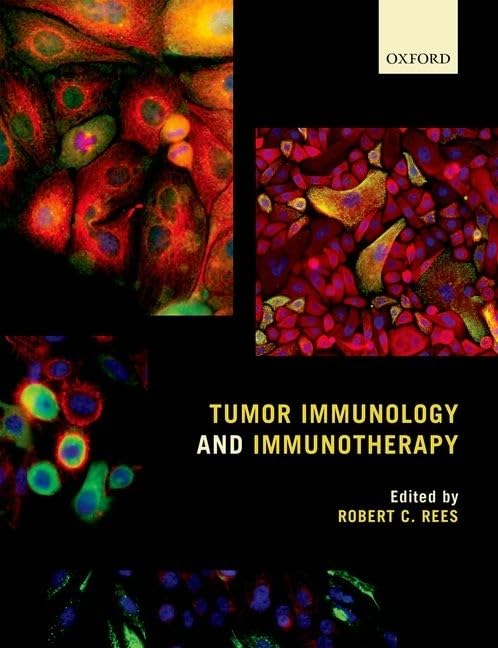 Tumor Immunology and Immunotherapy (Rees) 1st edition (2014)