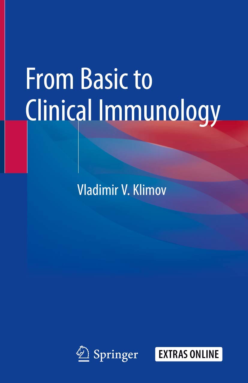 From Basic to Clinical Immunology (Klimov) 1st edition (2019)