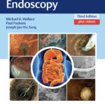 Gastroenterological Endoscopy (Fockens) 3rd edition (2018)