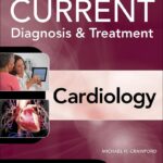 Current Diagnosis and Treatment Cardiology (Crawford) 5th edition (2017)