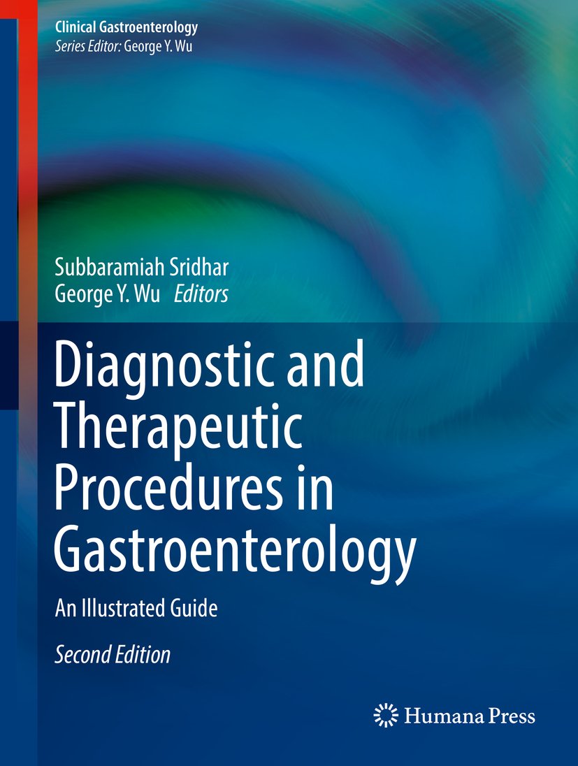 Diagnostic and Therapeutic Procedures in Gastroenterology. An Illustrated Guide (Sridhar) 2nd edition (2018)