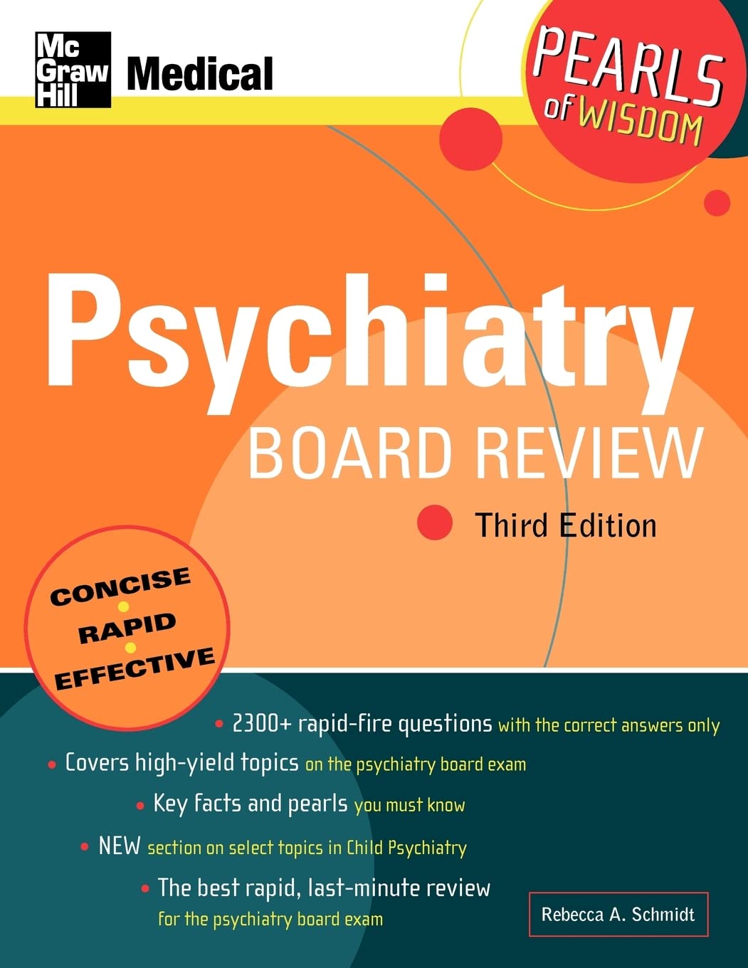 Psychiatry Board Review (Schmidt) 3rd edition (2009)