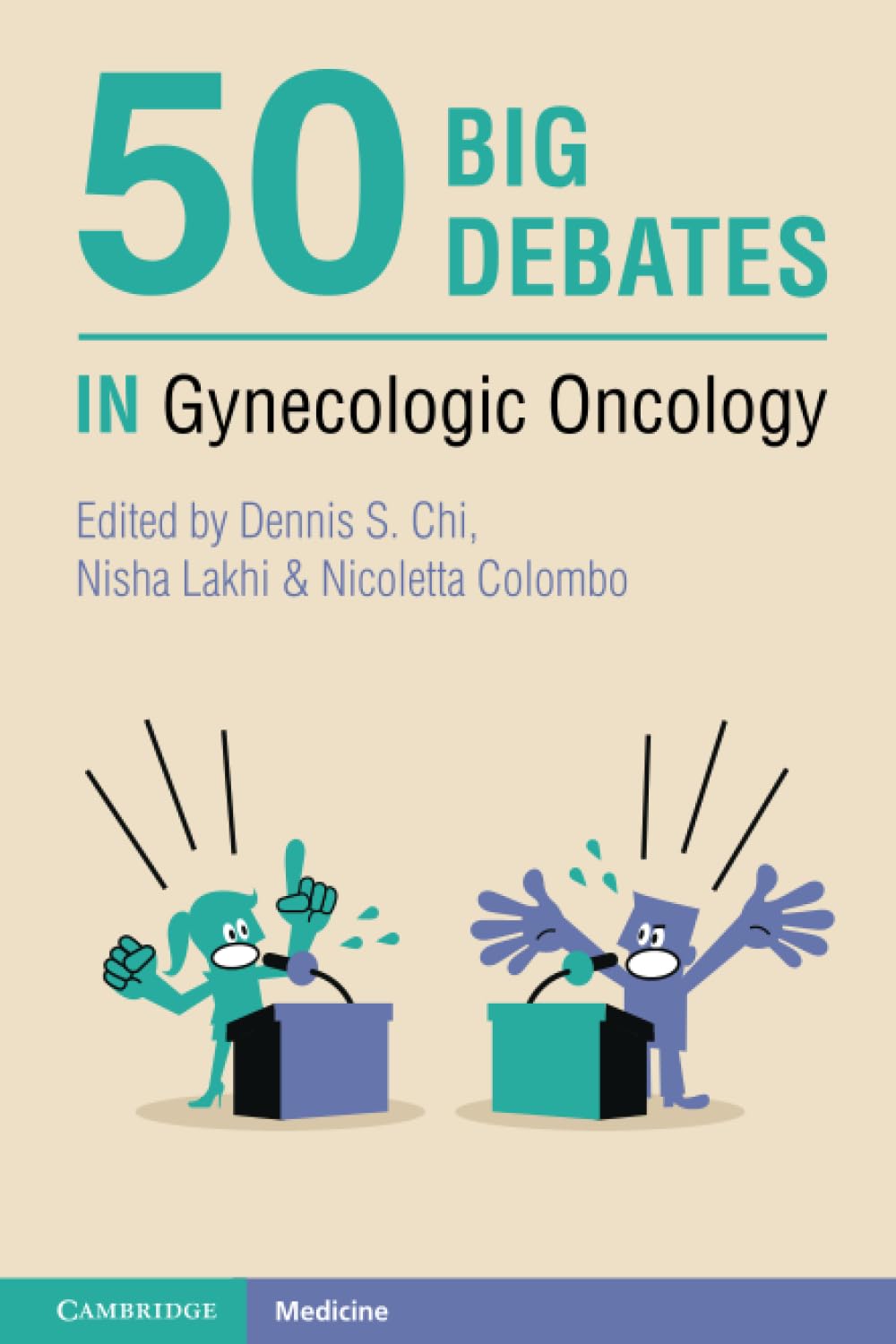 50 Big Debates in Gynecologic Oncology (Chi) 1st edition (2023)