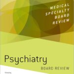 Psychiatry. A Comprehensive Board Review (Tampi) 1st edition (2017)