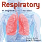 Respiratory: An Integrated Approach to Disease (Lecner) 1st edition (2011)