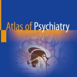 Atlas of Psychiatry (IsHak) 1st edition (2023)