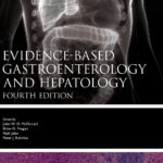 Evidence-based Gastroenterology and Hepatology (McDonald) 4th edition (2019)