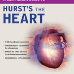 Cardiology Board Review and Self-Assessment A Companion Guide to Hurst’s the Heart (Eisenberg) 1st edition (2019)