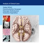 Practical Neurosurgery: Analysis of Clinical Cases (Behari) 2nd edition (2019)