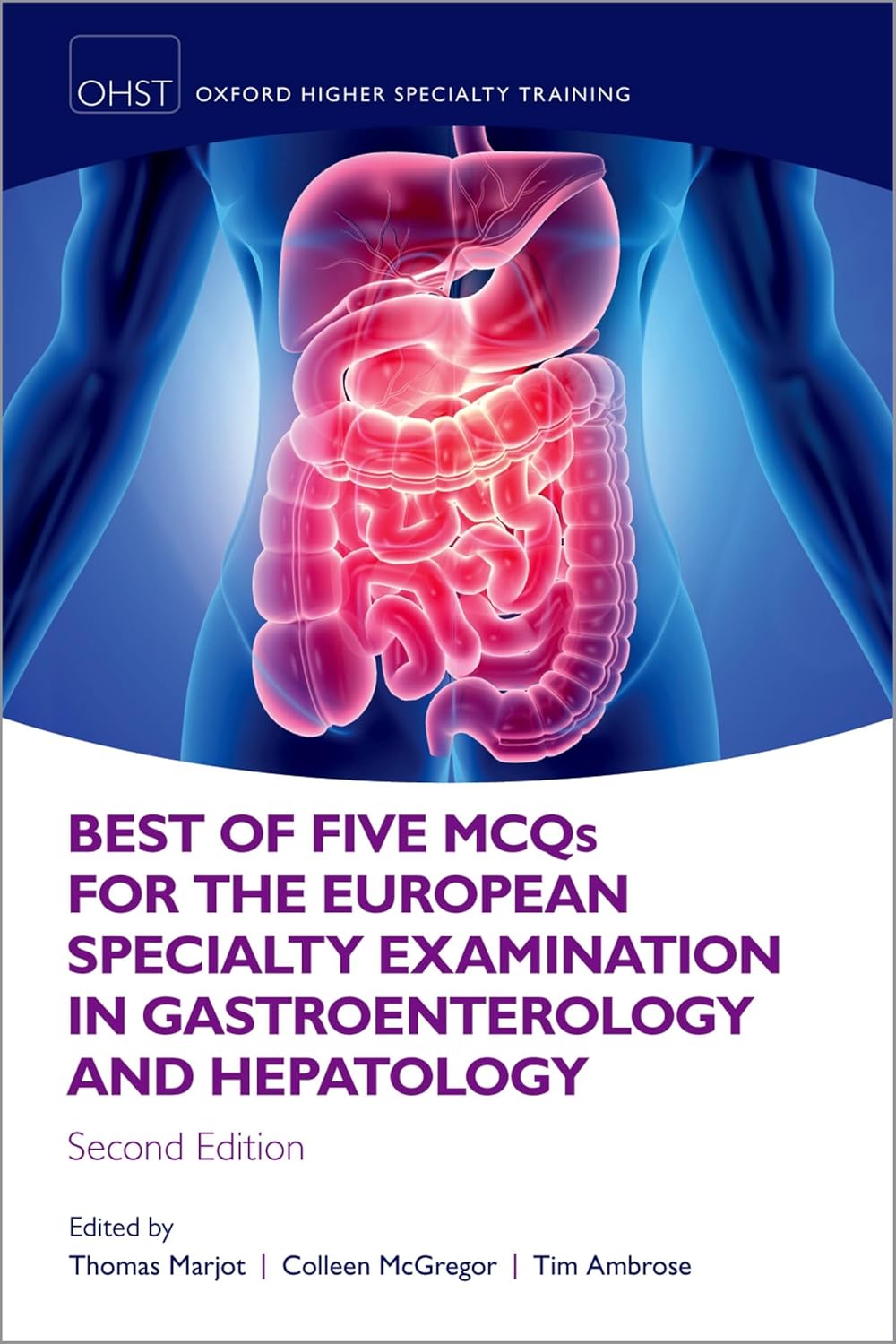 Best of Five MCQS for the European Specialty Examination in Gastroenterology and Hepatology (Marjot) 2nd edition (2021)