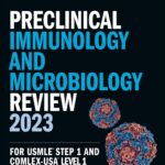 Preclinical Immunology and Microbiology Review 2023: For USMLE Step 1 and COMLEX-USA Level 1 (USMLE Prep) Kindle Edition by  Kaplan Medical