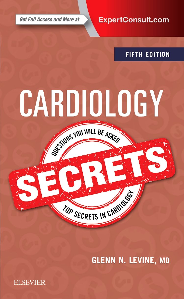 Cardiology Secrets. 5th edition 2018.