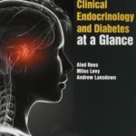 Clinical Endocrinology and Diabetes at a Glance 1st Edition