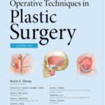 Operative Techniques in Plastic Surgery. 3 Volume Set] (Chung) 1st edition (2019)