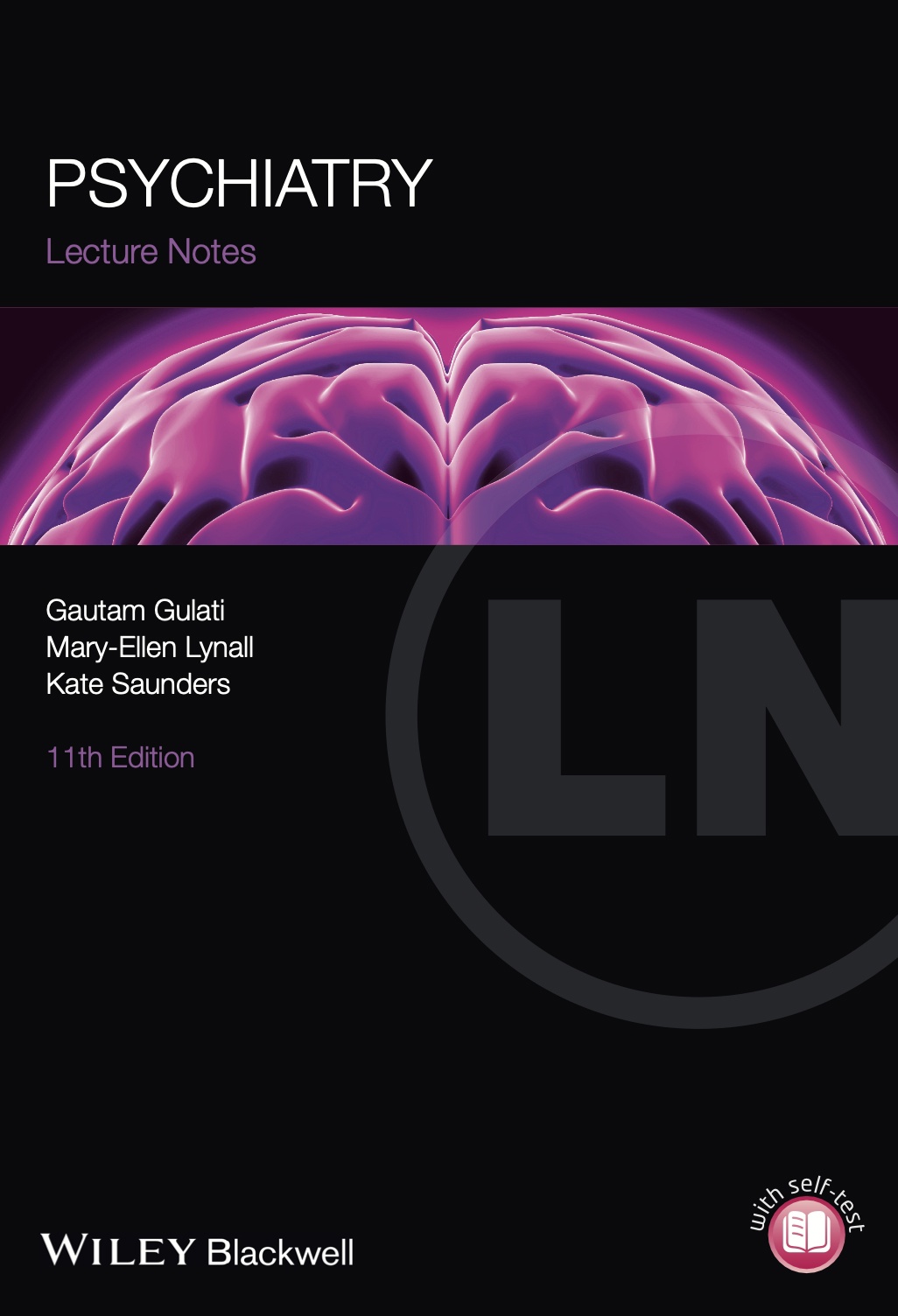 Psychiatry: Lecture Notes (Gulati) 11th edition (2014)