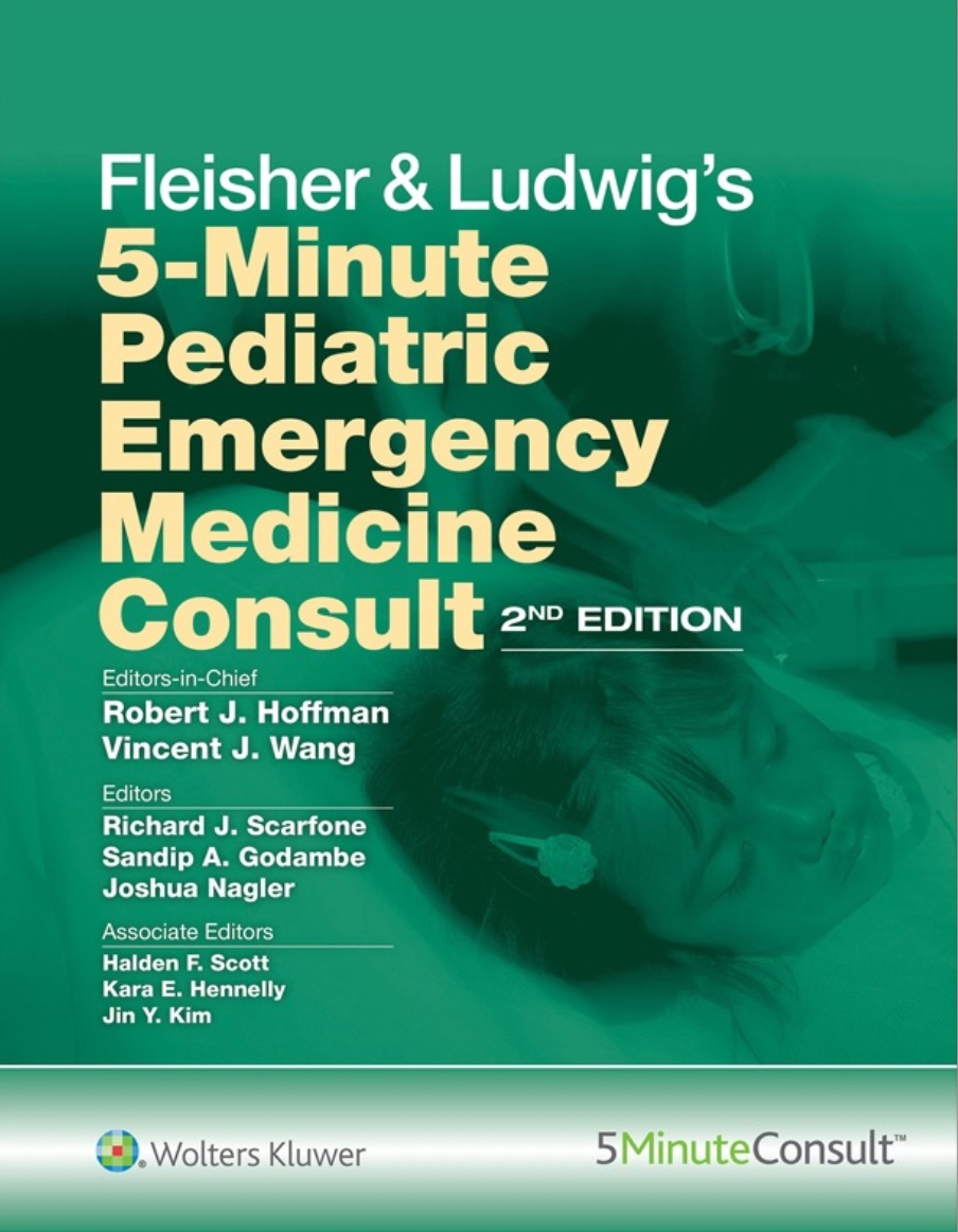 Fleisher & Ludwig’s 5-Minute Pediatric Emergency Medicine Consult (Hoffman) 2nd edition (2020)