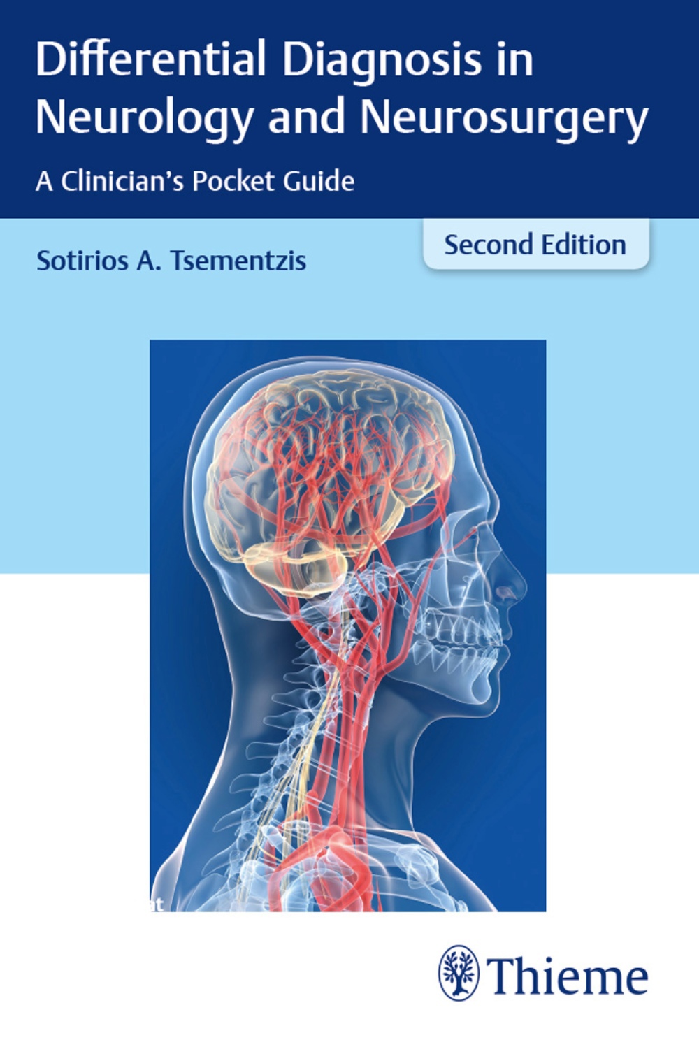 Differential Diagnosis in Neurology and Neurosurgery. A Clinician’s Pocket Guide (Tsementzis) 2nd edition (2019)