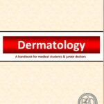 Dermatology. A handbook for medical students & junior doctors (Chiang) 3rd edition (2014)