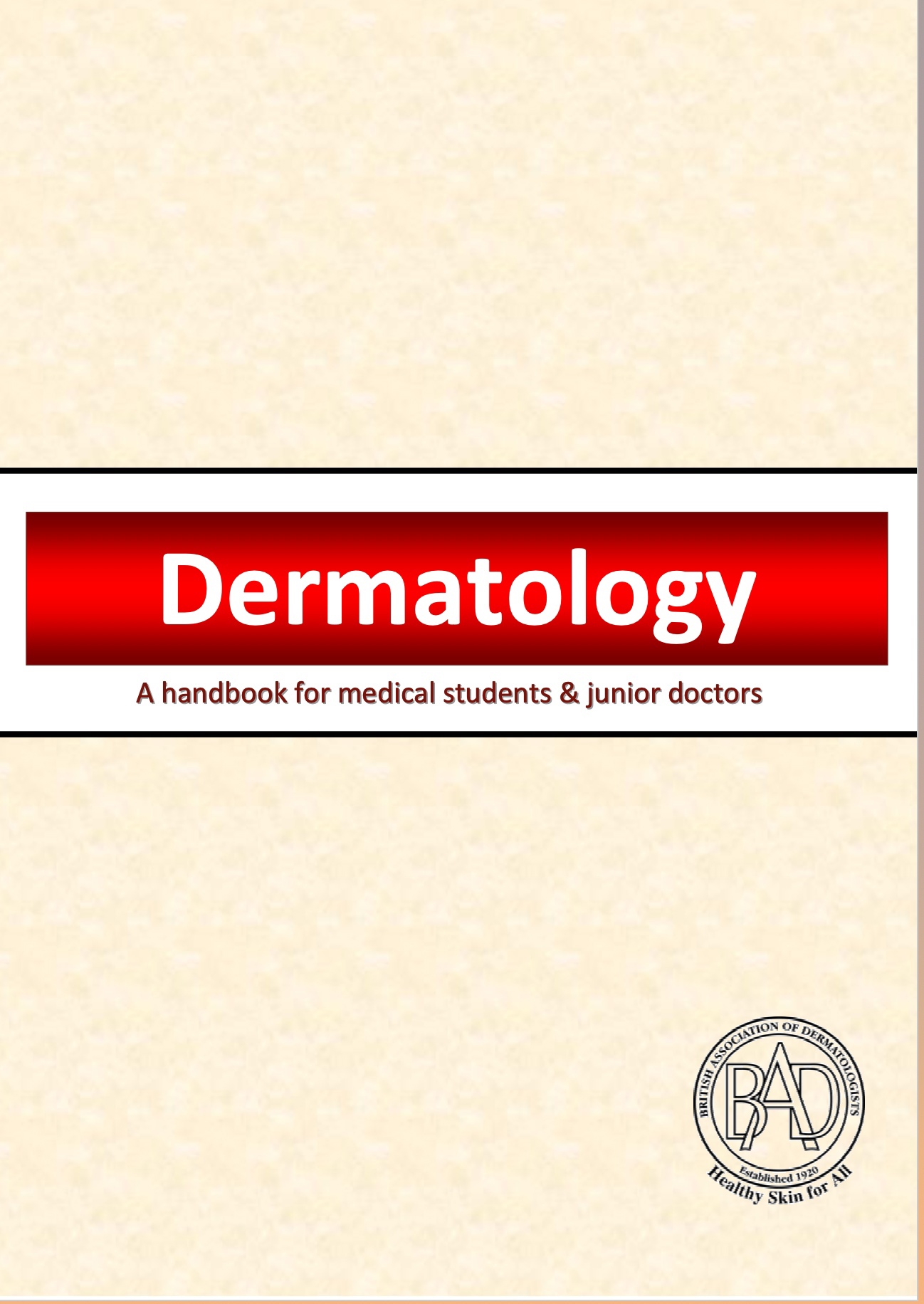 Dermatology. A handbook for medical students & junior doctors (Chiang) 3rd edition (2014)