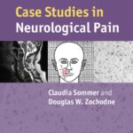 Case studies in neurological pain (Sommer) 1st edition (2012)