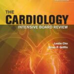 The Cardiology Intensive Board Review (Cho) 3rd edition (2015)