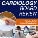 Cardiology Board Review (Pai) 2nd edition (2023)