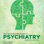 Shorter Oxford Textbook of Psychiatry (Harrison) 7th edition (2018)