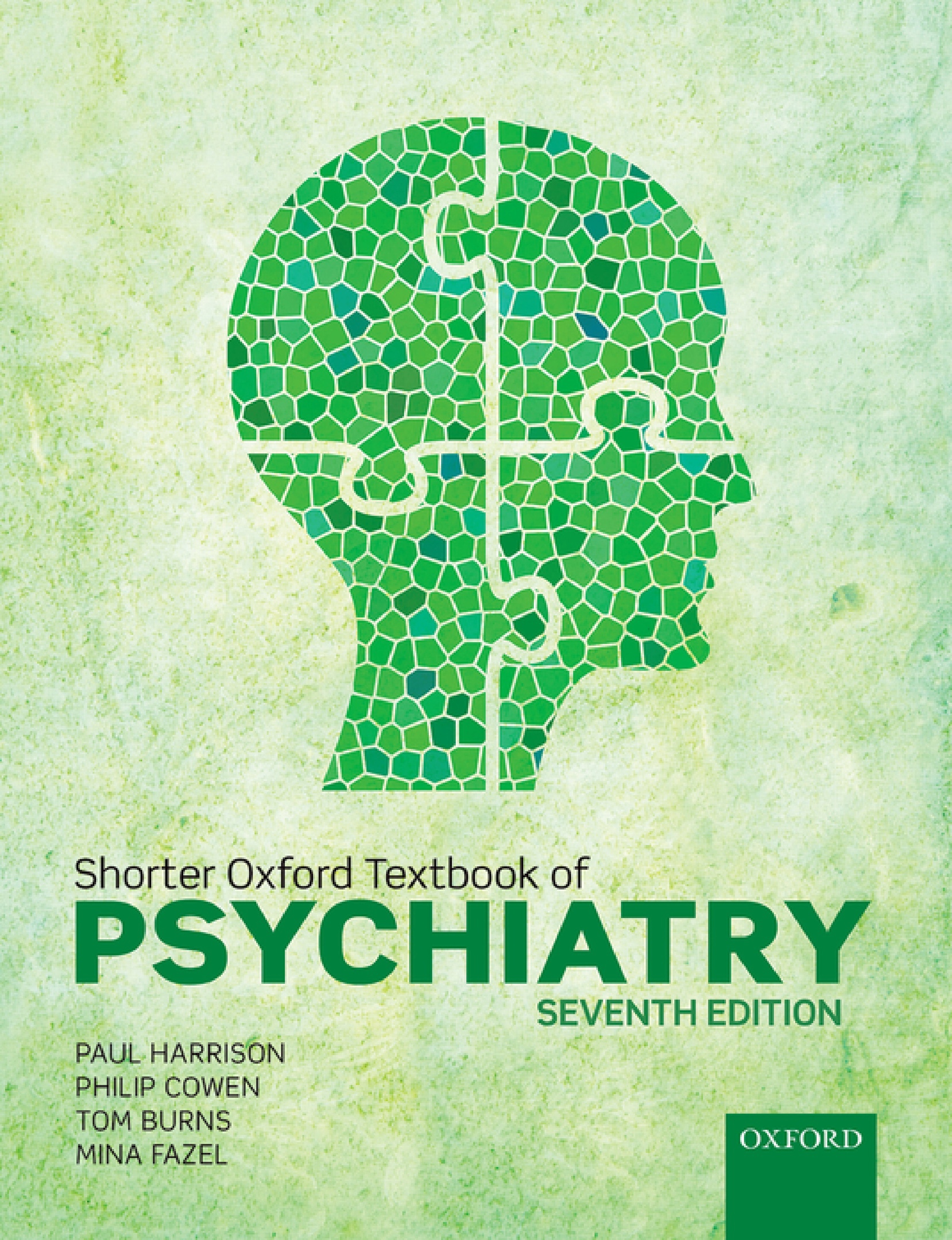 Shorter Oxford Textbook of Psychiatry (Harrison) 7th edition (2018)