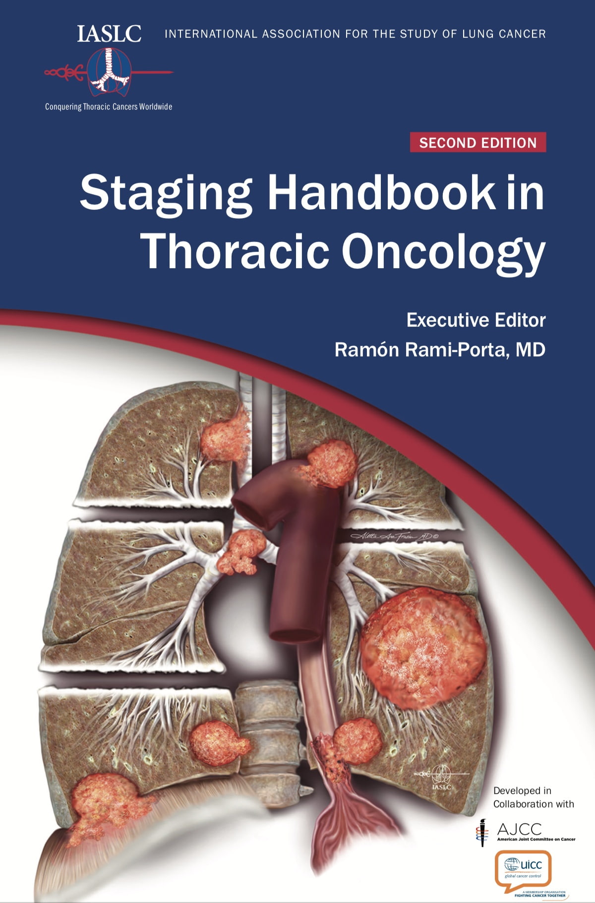 IASLC Staging Handbook in Thoracic Oncology (Rami-Porta) 2nd edition (2016)