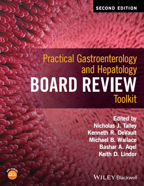 Practical gastroenterology and hepatology board review toolkit (Talley) 2nd edition (2016)