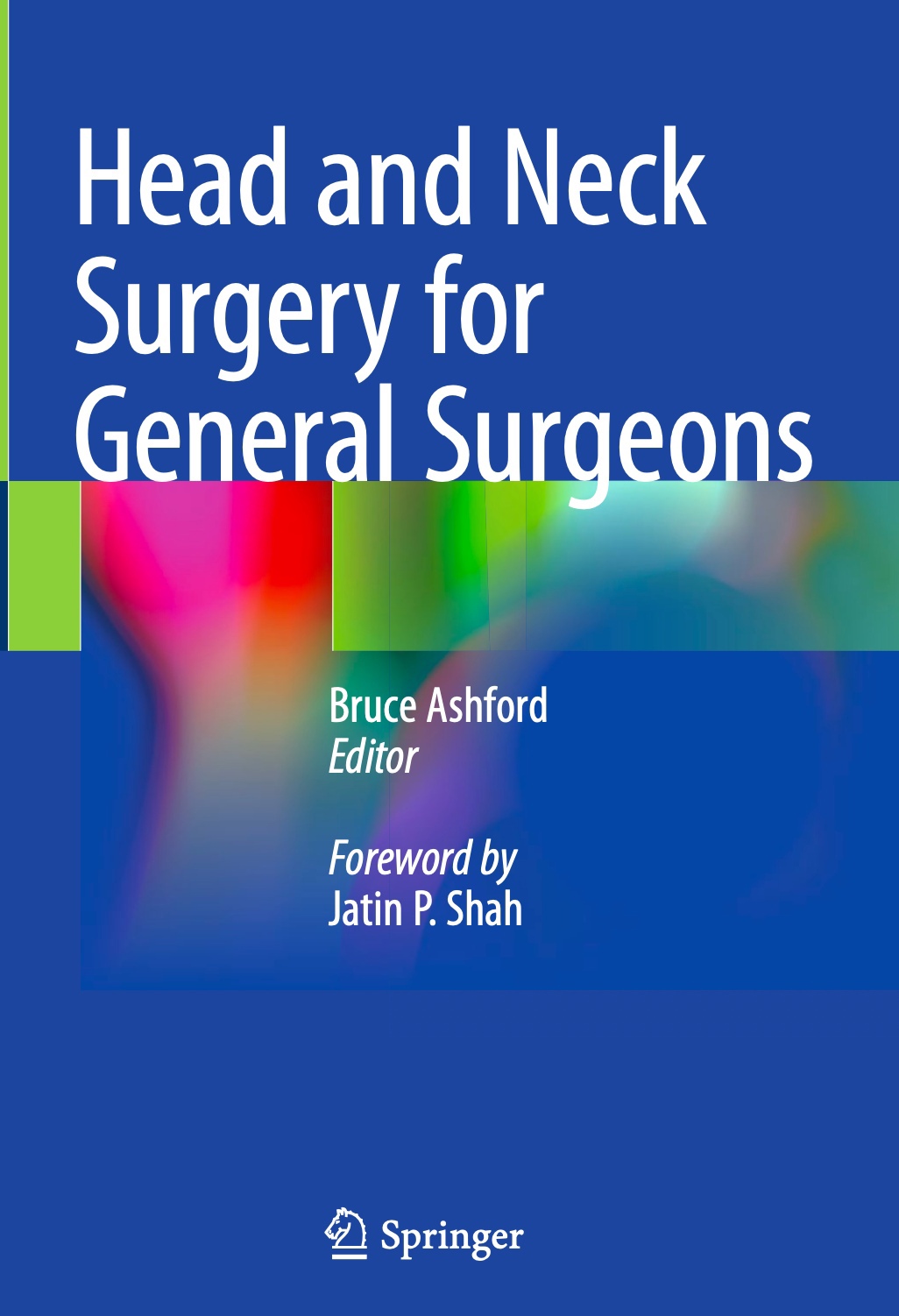 Head and Neck Surgery for General Surgeons (Ashford) 1st edition (2024)