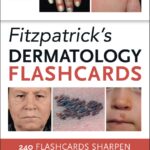 Fitzpatrick’s Dermatology Flashcards (Wolff) 1st edition (2014)