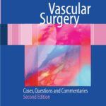 Vascular Surgery Cases. Questions and Commentaries (Geroulakos) 2nd edition (2006)