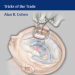 Pediatric Neurosurgery – Tricks of the Trade (Cohen) 1st edition (2016)