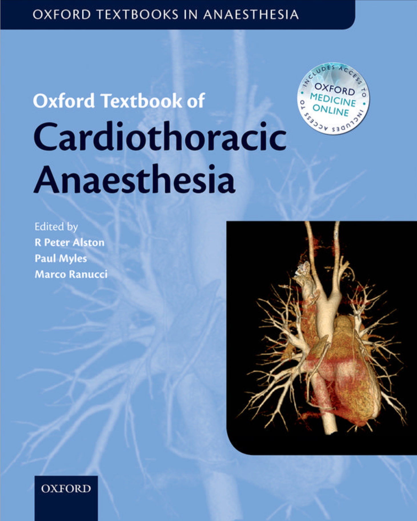 Oxford Textbook of Cardiothoracic Anaesthesia (Alston) 1st edition (2015)