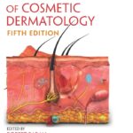 Textbook of Cosmetic Dermatology (Baran) 5th edition (2017)