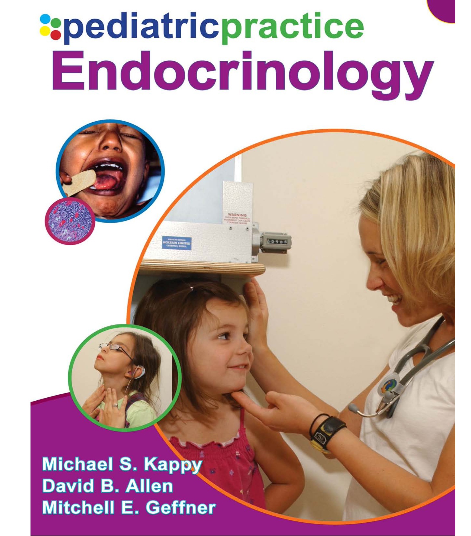 Pediatric Practice Endocrinology (Kappy) 1st edition (2010)